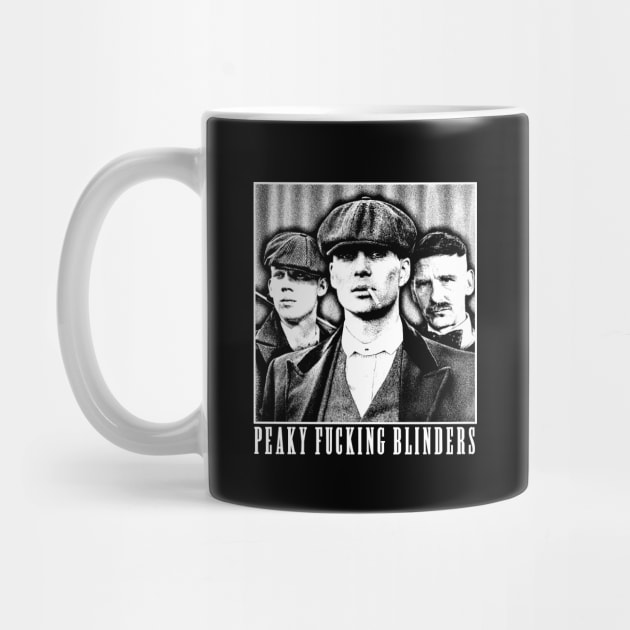 By Order of the Peaky Fucking Blinders by Zen Cosmos Official